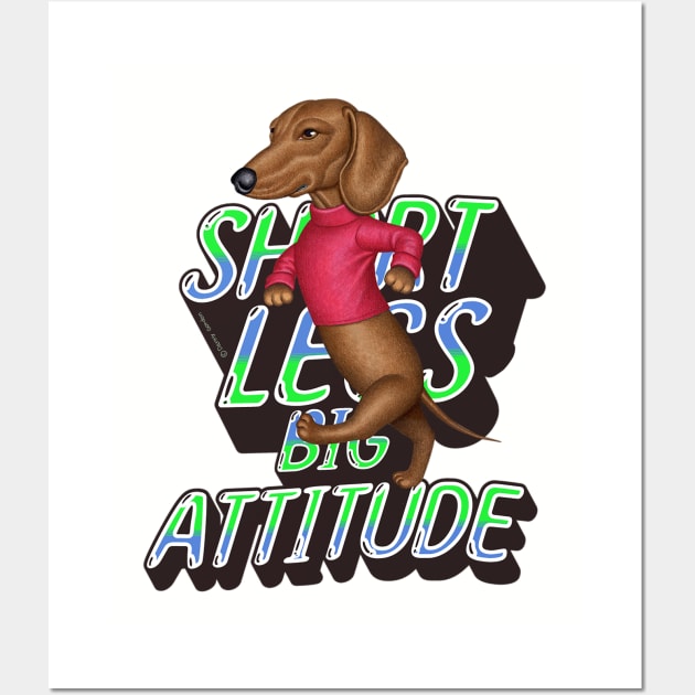 Short Legs Big Attitude Wall Art by Danny Gordon Art